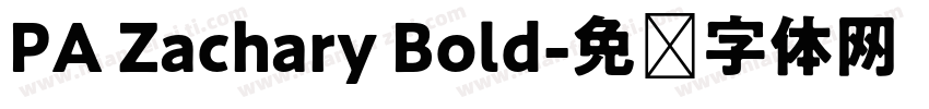 PA Zachary Bold字体转换